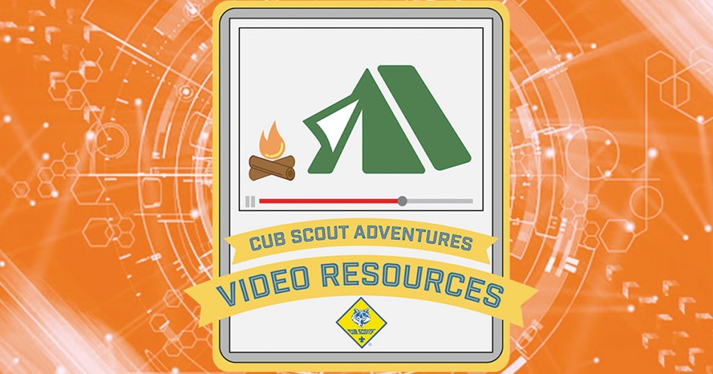 These Cub Scout Adventures video resources can help your next den meeting