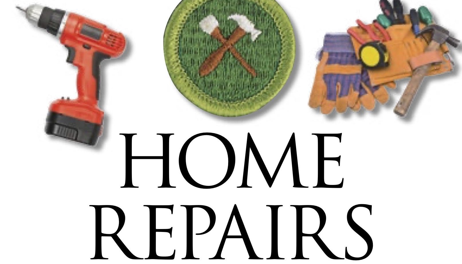 5 things you should do at home right now — from the Home Repairs merit badge pamphlet